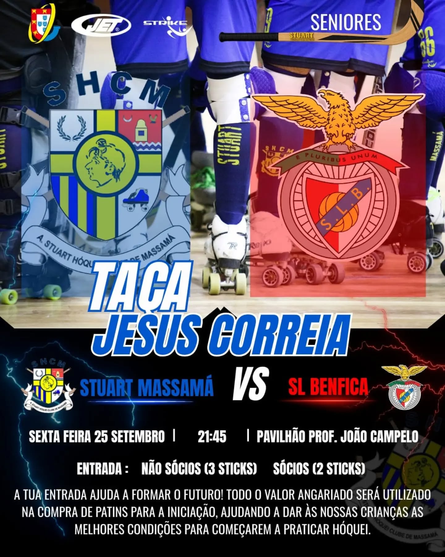 🏑 Sexta-feira 🏑
STUART HCM X SL BENFICA
Vamos encher a bancada de apoio aos nossos Seniores Masculinos 🔥
A sua entrada reverterá na compra de patins, ajudando a nossa iniciação e todas as crianças que estão agora a começar esta modalidade! 🛼
Contamos com a sua presença!
#somosum💛💙
Sofremos juntos!
Vibramos juntos!
Festejamos juntos!